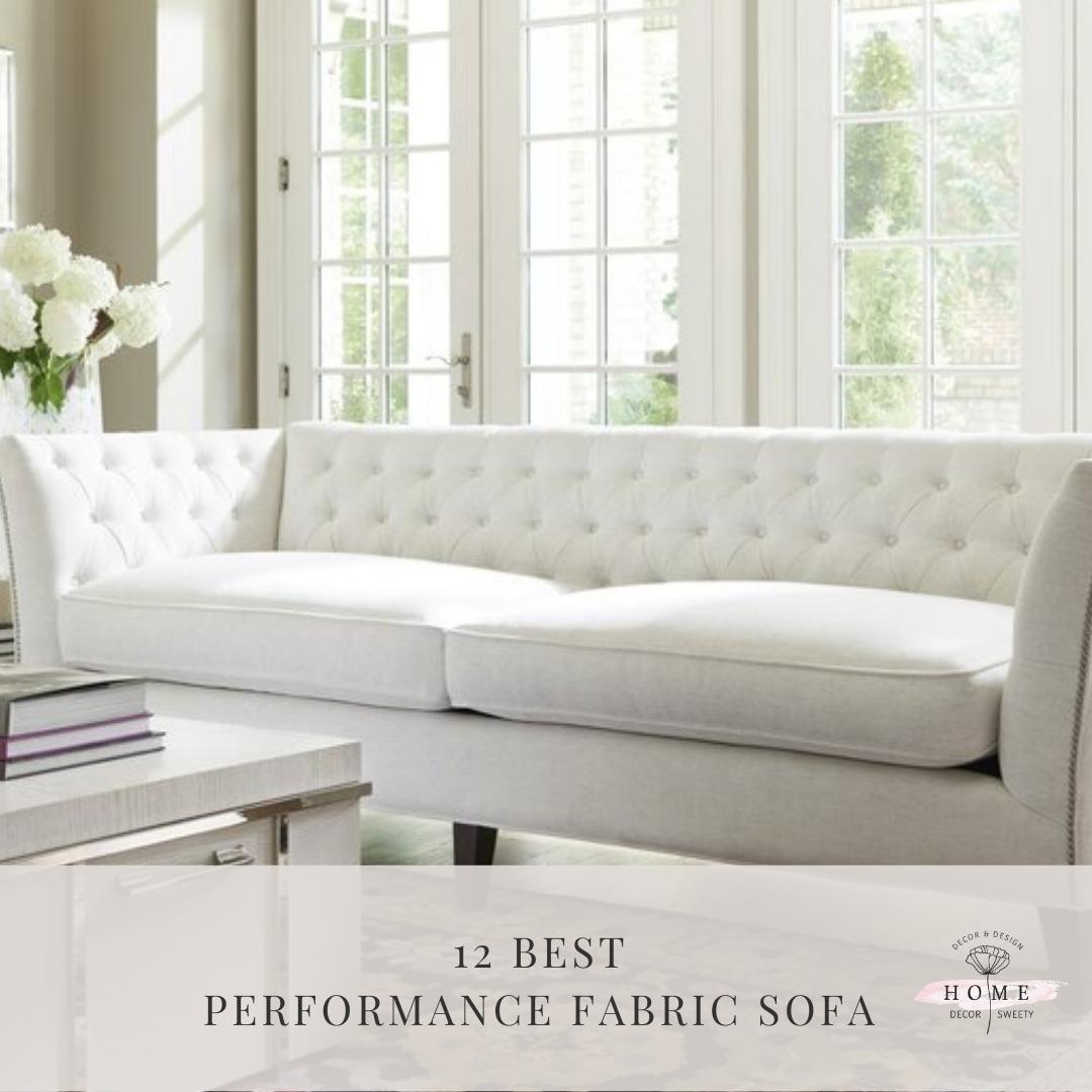 12 Best Performance Fabric SofA