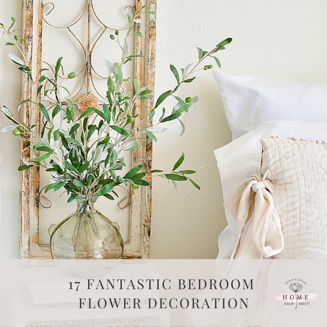 17 Fantastic bedroom flower decoration
