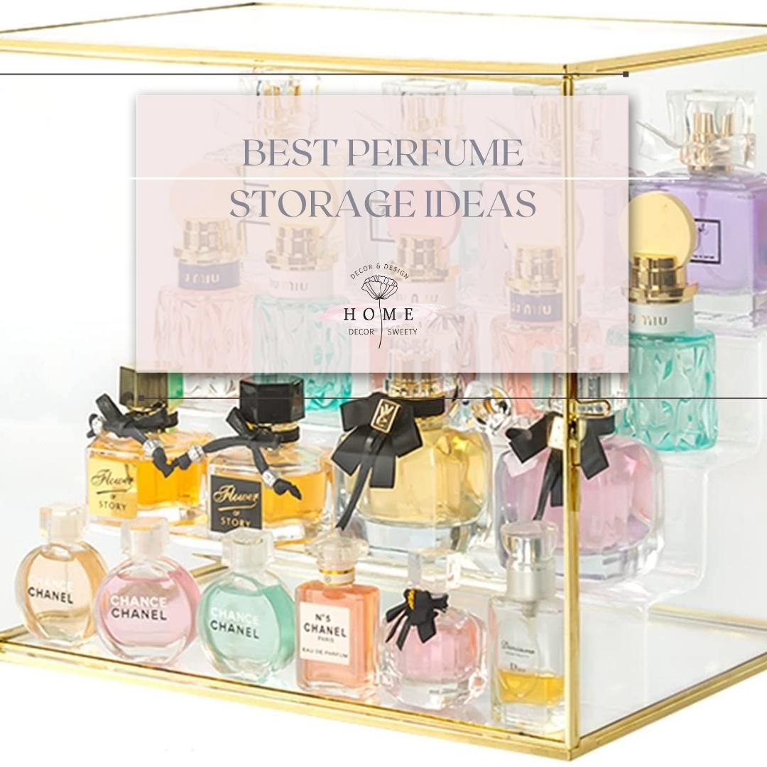Best Perfume Storage Ideas