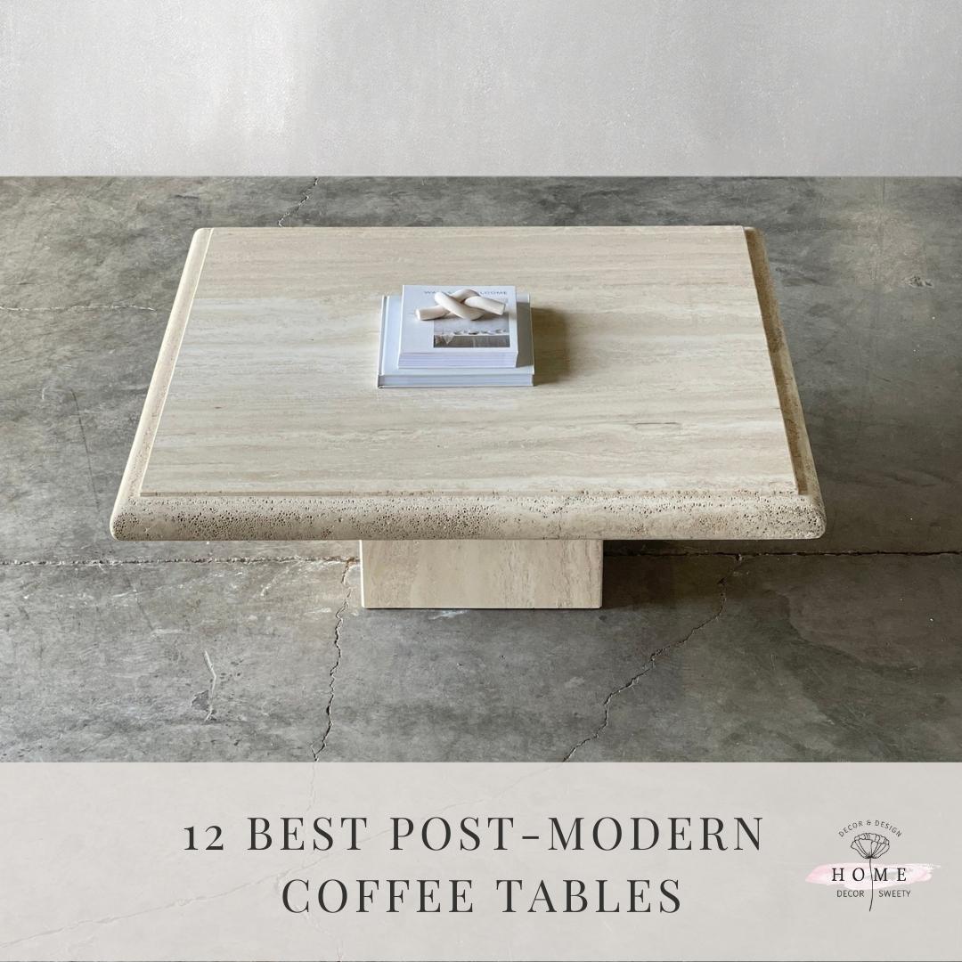 12 Best Post-Modern Coffee Tables