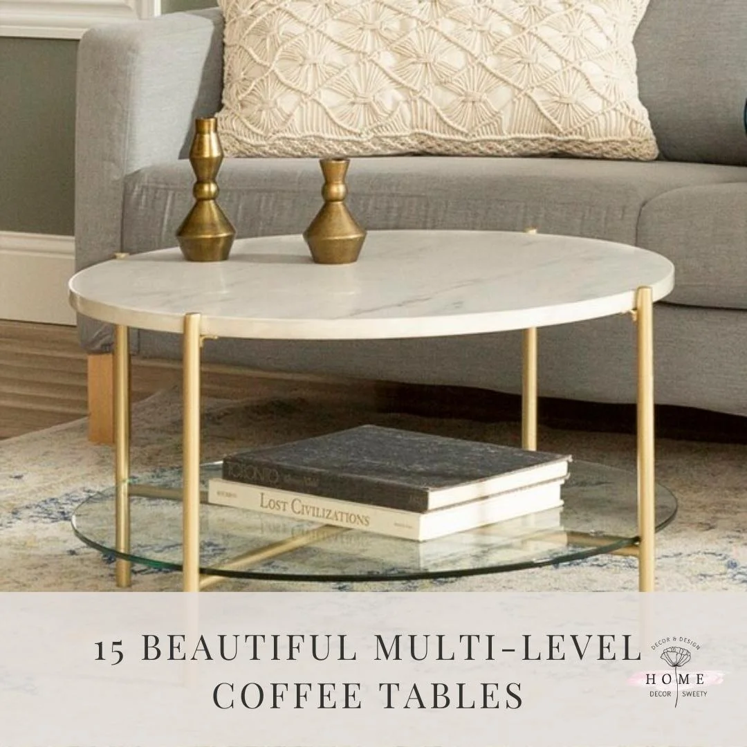 15 Beautiful multi level coffee tables to decorate and organize your living room