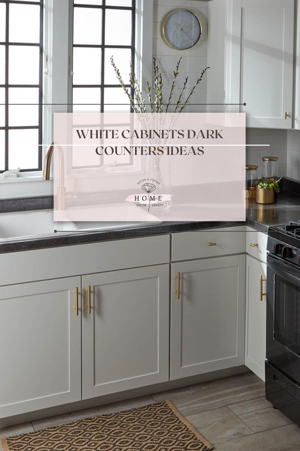 White Cabinets Dark Counters Ideas