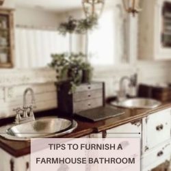 Tips to furnish a Farmhouse bathroom in a budget